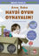 Anne Baba Haydi Oyun Oynayal m 
